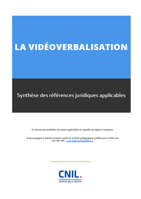 Vidéoverbalisation - Synthèse des références juridiques applicables