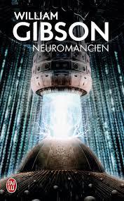 Neuromancien de William Gibson